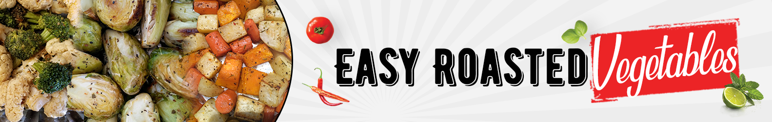 Easy Roasted Vegetables